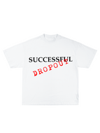 Successful Dropout Tee